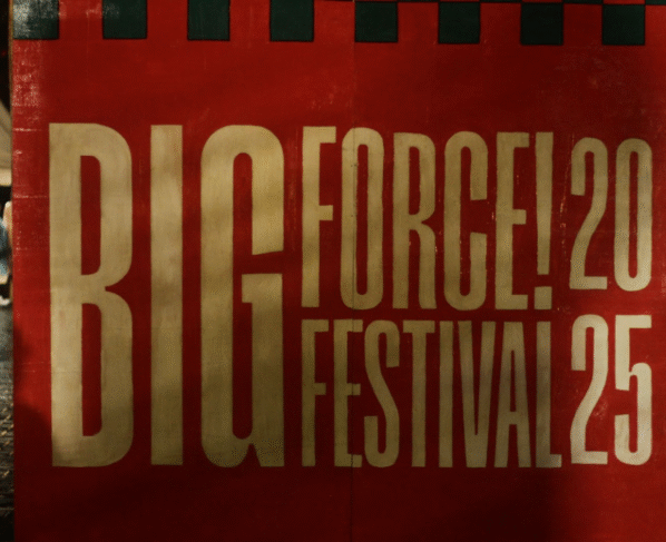 Papan tanda Big Force! Festival 2025 (Foto: Razan Jayaputra Partadinata / Fotografi Warta Kema)